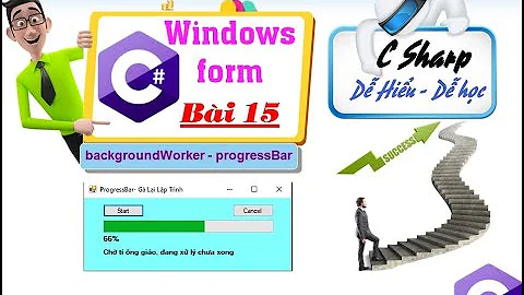 15. [Winform C# 2022] backgroundWorker - progressBar  C# -Make exe application - tuhoc.cc