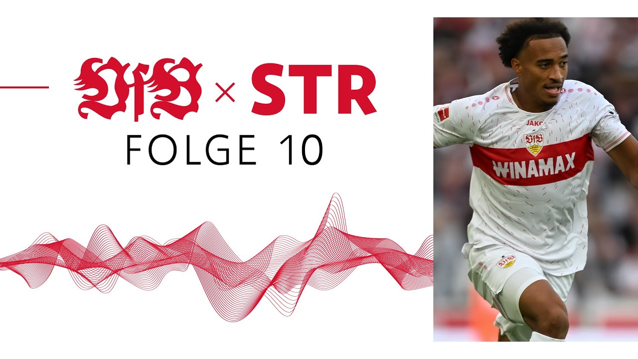 VfB x STR - Der Podcast des VfB Stuttgart: Folge 10 | Berlin, Berlin ...
