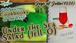 1960's 'Joys of JellO' and the Quintessential Under the Sea Salad