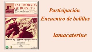 Encuentro de bolillos de Cocentaina (Alicante) 2024: Alegrías y penas