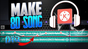 How To  Make 8D Audio In Android With Kinemaster | Make 8D Songs In Kinmaster | Editing