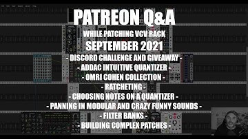 Patreon Q&A while patching in VCV Rack