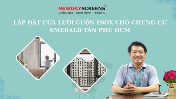 Giải pháp cửa lưới cuốn inox cho khách hàng muốn đẹp và bền không rách [Cửa lưới New Day]|0833983399
