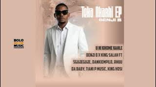 U Ni Khome Kahle - Benji B x King Salah ft Sgujeguje x DankieMpilo x Rhuu Da Baby x Tiani P Music