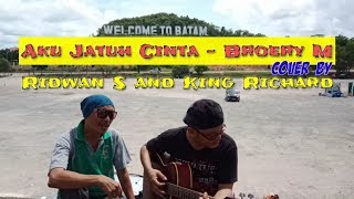 Aku Jatuh Cinta - Broery Marantika, Cover by Ridwan S and King Richard