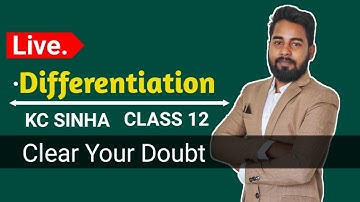 Differentiation Class 12 | KC Sinha Solution