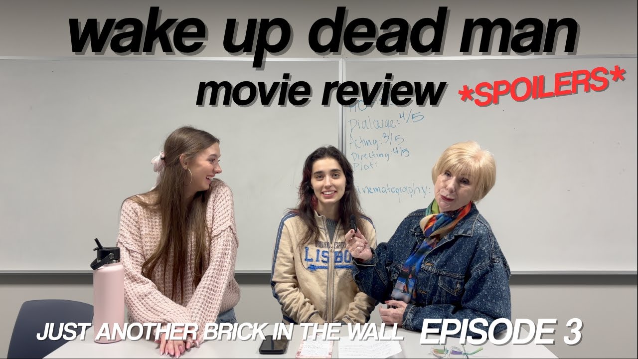 wake up dead man movie review *SPOILERS*  || just another brick in the wall episode 3