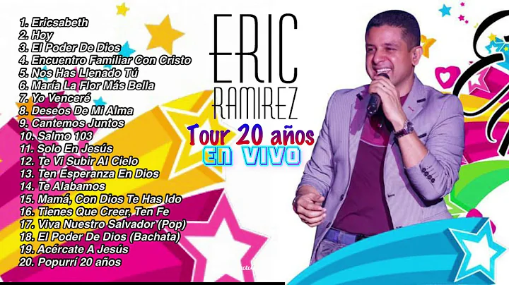 ERIC RAMIREZ, TOUR 20 Aos, mix en vivo