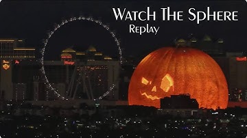 Watch The Sphere - Replay - 10/19/25 - 6am - 6pm PST