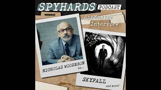 Nicholas Woodeson on Skyfall + The Russia House - SpyMaster Interview #45