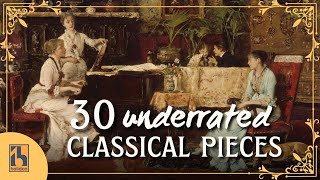 30 Underrated Classical Music Pieces by HALIDONMUSIC 47,130 views 1 month ago 1 hour, 59 minutes