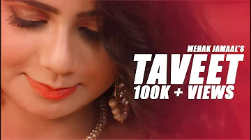 MEHAK JAMAAL - TAVEET | LATEST PUNJABI SONGS 2021 | NEW PUNJABI SONGS 2021 | J Jay | BJ MUSIC