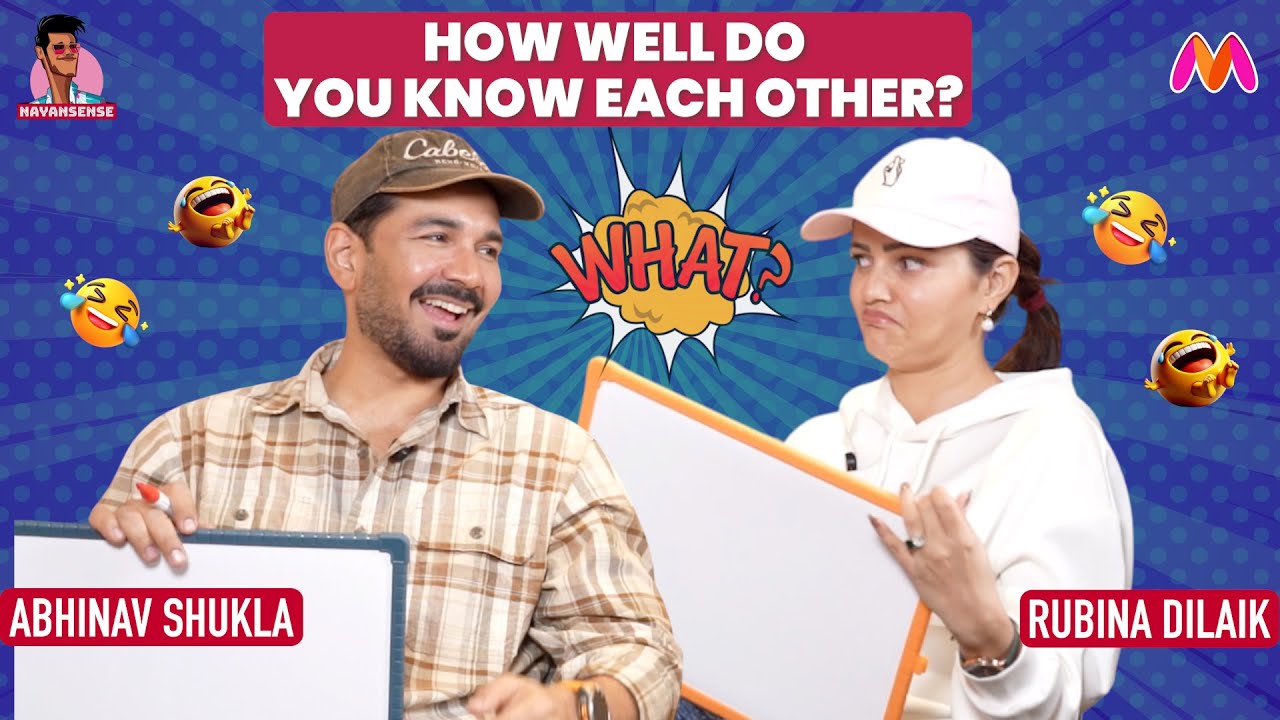 Rubina Dilaik & Abhinav Shukla's HILAROUS Compatibility Test| How Well Do You Know Each Other| IYKYK