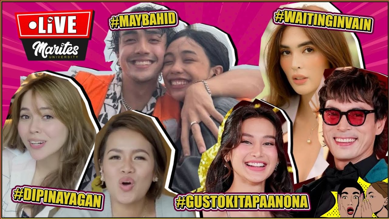 LIVE MARITES: Julia Montes, binuking si Yassi? | Sofia Andres vs Chie Filomeno | Maymay's new BF!