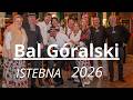 Bal Góralski 2026 Dwór Kukuczka Istebna 4K Bal Góralski 2026 Dwór Kukuczka Istebna 4K