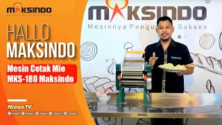Mesin Cetak Mie (Noodle Maker) MKS-180 Maksindo