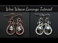 Elegant Teardrop Wire Weave / Wire Wrapped Earrings Tutorial | "Harmony" Earrings