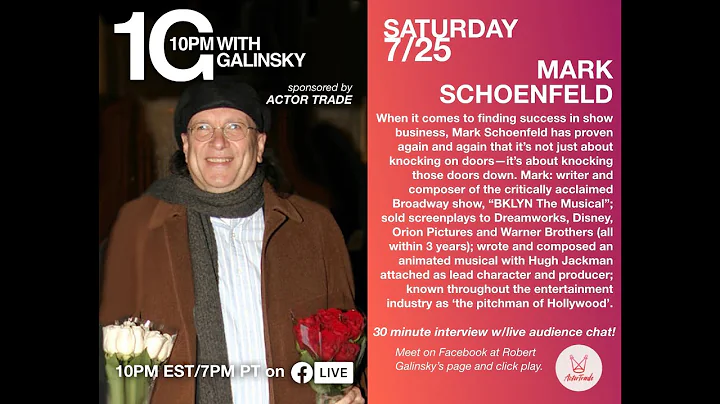 10pm With Galinsky featuring Mark Schoenfeld Episo...