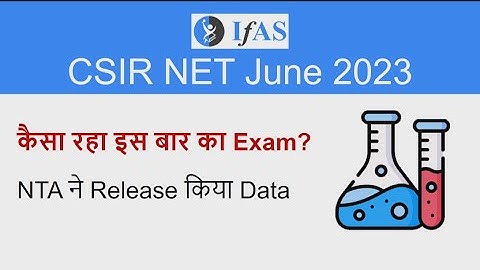 CSIR NET Exam Recap 2023 | CSIR ने Release किया Data