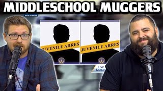 Middle School Muggers - Ep122