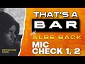 MIC CHECK 1, 2 | That's A Bar Podcast with @AlbeBack  #001