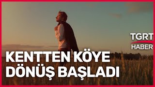 Kentteki Hesap Köye Uyar Mı? Bugünün İhtiyacı Kırsal Mı? - Ferhat Ünlü ile Hafta Sonu Ana Haber