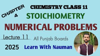 Numerical Problems  || Chapter 4 || Stoichiometery || Chemistry 11