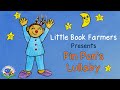 Pin Pon's Lullaby | Children's Bedtime Song |  Little Book Farmers