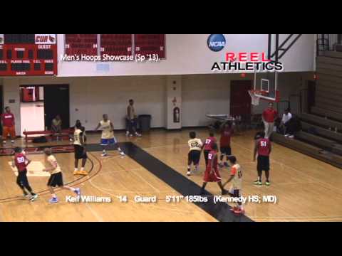 KEIF WILLIAMS -2014; Kennedy HS; MD (Spring 2013 Men's Hoops Showcase)