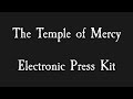 The Temple of Mercy EPK