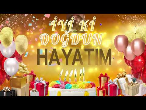 HAYATIM - Doğum Günün Kutlu Olsun Hayatım