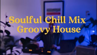 Evening Chill Mix & Funky House Playlist