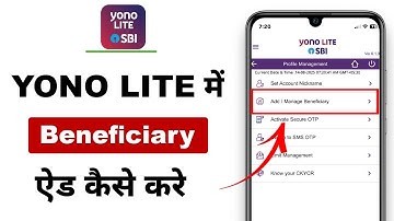 YONO LITE SBI Me Beneficiary Kaise Add Kare | How to add beneficiaries in yono lite sbi