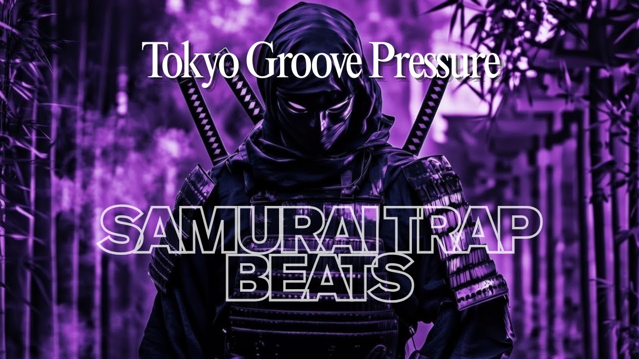 Japanese Lo-Fi Trap | Tokyo Groove Pressure — Samurai Trap Beats for Night Drives 2026