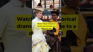 top 10 period dramas to watch and escape to a different era! #historicaldrama #tvshorts #shorts