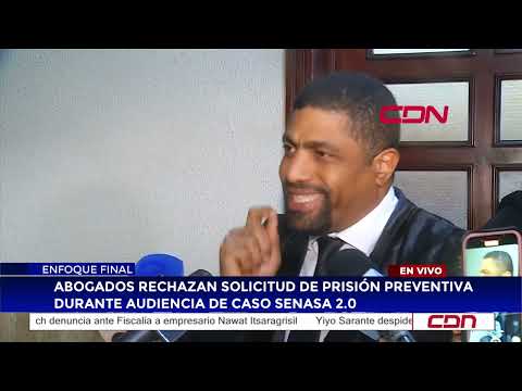 Abogados rechazan solicitud de prisión preventiva durante audiencia de caso Senasa 2.0
