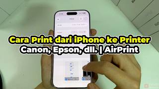 Cara Print dari iPhone ke Printer Lewat WiFi | AirPrint | Canon, Epson, dll.