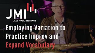 Employing Variation to Practice Improv and Expand Vocabulary