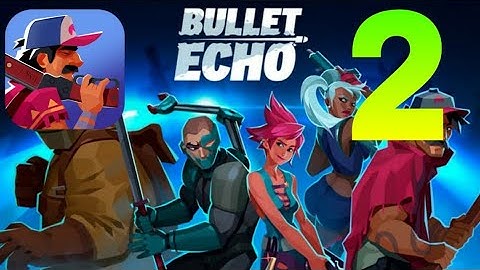 Bullet echo Gameplay walkthrough | part-2 | Android & ios