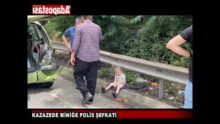 Kazazede Mi̇ni̇ğe Poli̇s Şefkati̇