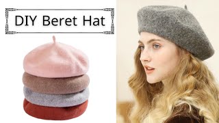 DIY Beret Hat / How to Make Beret Hat (free pattern) French Beret Cap