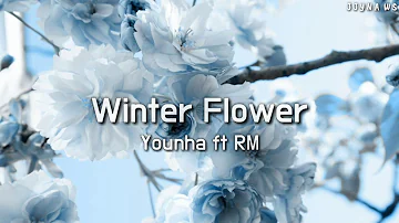 Younha ft Namjoon - Winter Flower Lyric
