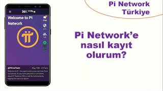 Pi Network Kayıt Ve Tanıtım Turu