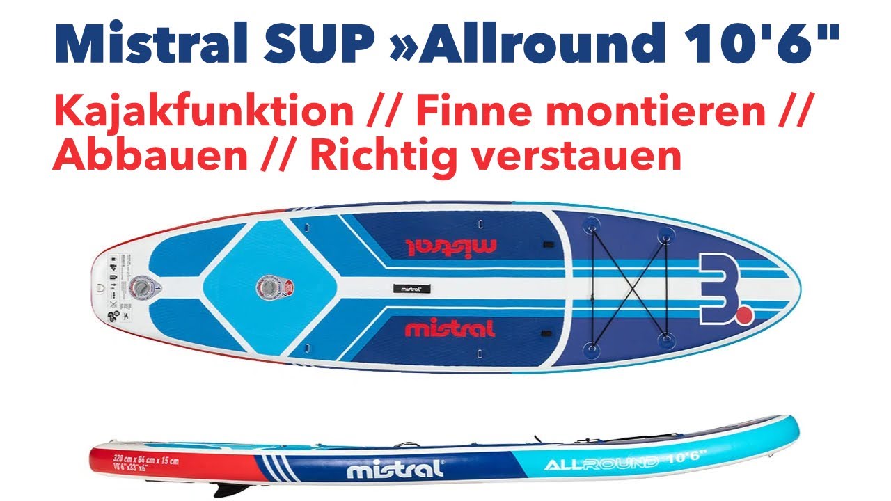 Mistral SUP Allround 10'6 Lidl - Anleitung - Kajak - Finne montieren -  YouTube