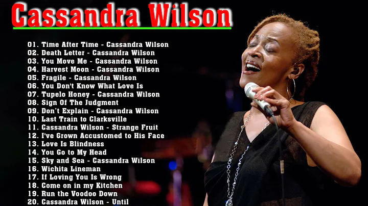 Cassandra Wilson Greatest Hits Album -  Cassandra ...