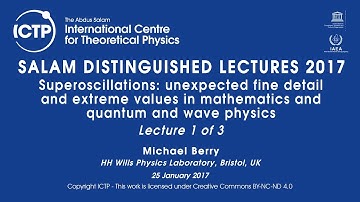 Salam Distinguished Lectures 2017 - Sir Michael Berry - Part 1 of 3