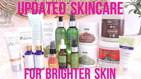 Updated Skincare For Brighter Skin