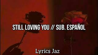 Scorpions - Still loving you // Letra Esp.