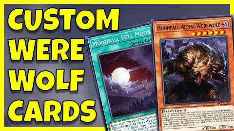 Moonfall - Creating a Custom Yu-Gi-Oh! Werewolf Archetype