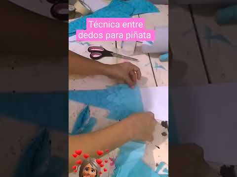 técnica entre dedos para piñatas #piñata #piñateria #piñatas #viral #tabasco #parati